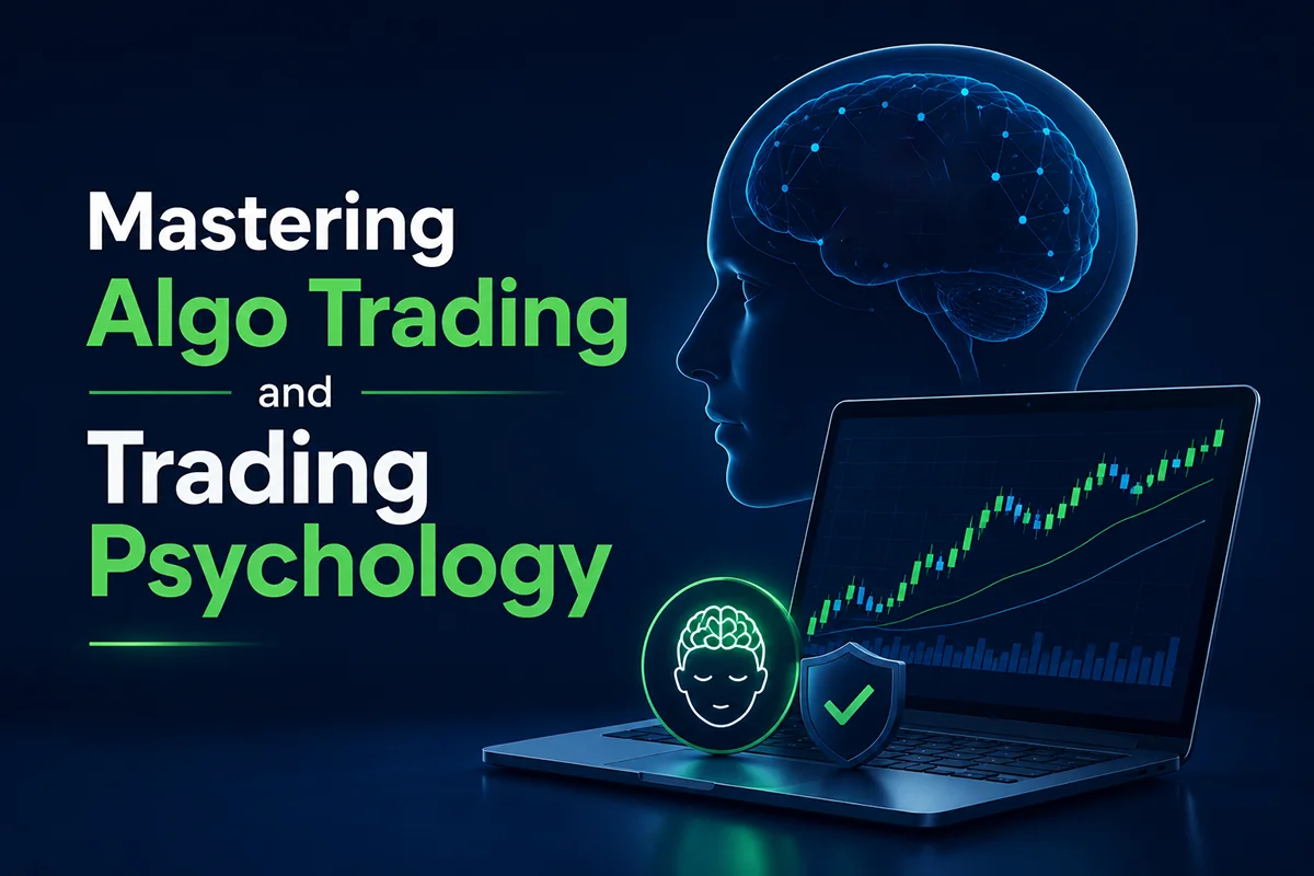 Trading Psychology and Algo Trading